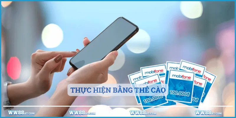 Thực hiện bằng thẻ cào