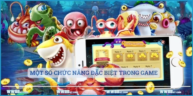 Một số chức năng đặc biệt trong game tại WW88